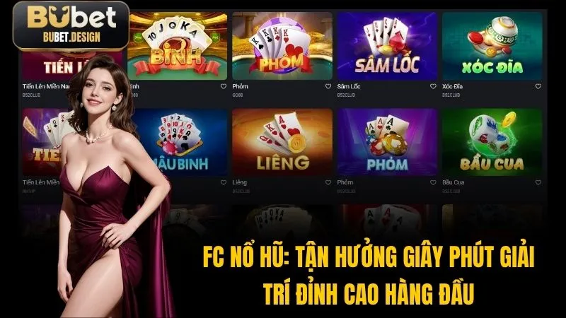 FC Nổ Hũ: Tận Hưởng Giây Phút Giải Trí Đỉnh Cao Hàng Đầu