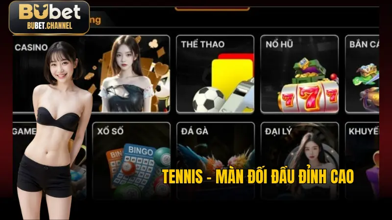 Tennis – Màn đối đầu đỉnh cao
