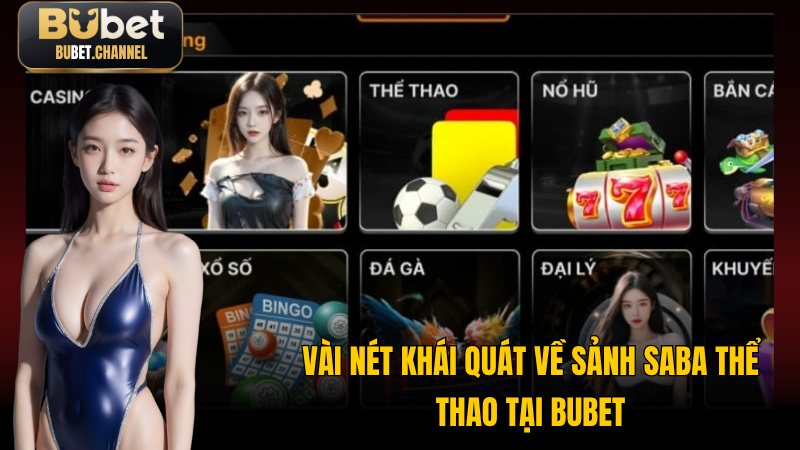 Vài nét khái quát về sảnh Saba thể thao tại BUBET